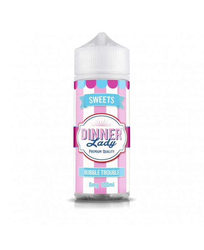 Vape Dinner Lady | Sweets | Bubble Trouble 100ml